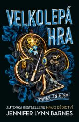 Velkolepá hra - Jennifer Lynn Barnes - Young Adult Velkolepá hra