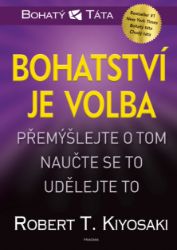 Bohatství je volba