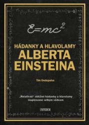 Hádanky a hlavolamy Alberta Einsteina Hádanky a hlavolamy Alberta Einsteina