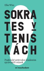 Sokrates v teniskách - Elke Wiss - Filozofie Sokrates v teniskách