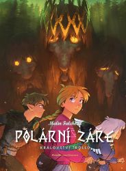 Polární záře: Trollí říše - Malin Falch - Komiksy pro děti Polární záře: Království trollů