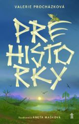 Prehistorky Prehistorky