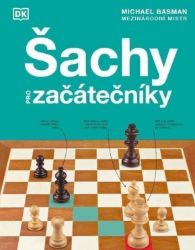 Šachy pro začátečníky Šachy pro začátečníky