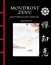 Moudrost zenu Moudrost zenu
