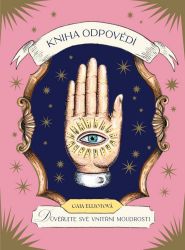 Kniha odpovědí - Gaia Elliot - Psychologie Kniha odpovědí