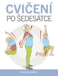 Cvičení po šedesátce Cvičení po šedesátce