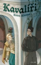 Kavalíři - Klára Klocová - Young Adult Kavalíři