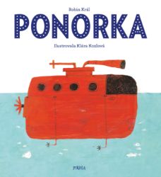 Ponorka - Robin Král - Básničky a říkadla pro děti Ponorka