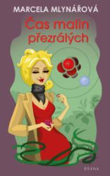 Čas malin přezrálých Čas malin přezrálých