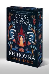 Kde se skrývá knihovna - Isabel Ibanez - Young Adult Kde se skrývá knihovna