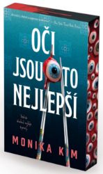 Oči jsou to nejlepší - Monika Kim - Horory Oči jsou to nejlepší