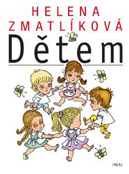 Helena Zmatlíková dětem