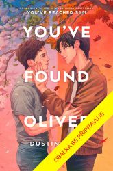 You´ve Found Oliver - Dustin Thao - Young Adult You´ve Found Oliver