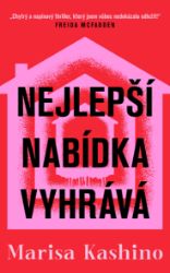 Nejlepší nabídka vyhrává - Marisa Kashino - Thrillery Nejlepší nabídka vyhrává