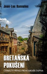 Bretaňská pokušení - Jean-Luc Bannalec - Světové detektivky Bretaňské pokušení