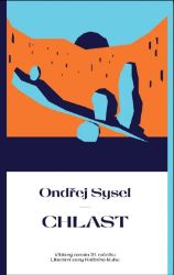 Chlast - Ondřej Sysel - Česká a slovenská beletrie Chlast