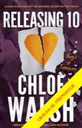 Releasing 10 - Chloe Walsh - Young Adult Releasing 10