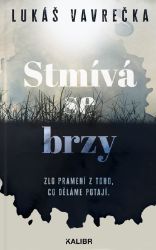 Stmívá se brzy