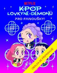 K-pop Lovkyně démonů: Pro fanoušky