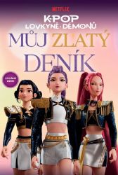 K-pop Lovkyně démonů: My Golden Journal