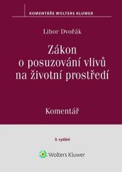Zákon o posuzování vlivů na životní prostředí - Komentář