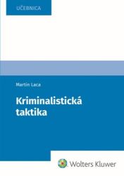 Kriminalistická taktika (slovensky) Kriminalistická taktika (slovensky)