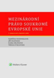 Mezinárodní právo soukromé Evropské unie Mezinárodní právo soukromé Evropské unie