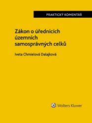 Zákon o úřednících územních samosprávných celků - Praktický komentář Zákon o úřednících územních samosprávných celků - Praktický komentář