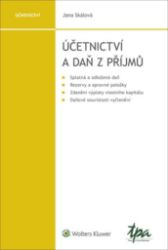 Účetnictví a daň z příjmů Účetnictví a daň z příjmů