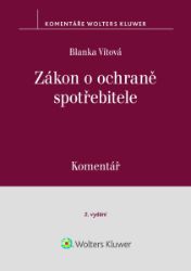 Zákon o ochraně spotřebitele - Komentář Zákon o ochraně spotřebitele - Komentář
