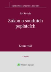 Zákon o soudních poplatcích - Komentář Zákon o soudních poplatcích - Komentář