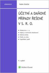 Účetní a daňové případy řešené v s. r. o. Účetní a daňové případy řešené v s. r. o.