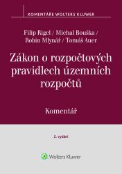 Zákon o rozpočtových pravidlech územních rozpočtů - Komentář Zákon o rozpočtových pravidlech územních rozpočtů - Komentář