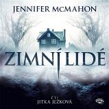 CD Zimní lidé (Čte Jitka Ježková) - audiokniha - Jennifer McMahon - Audioknihy - detektivky a napětí Zimní lidé - CDmp3 (Čte Jitka Ježková)