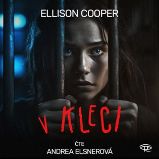 CD V Kleci – Sayer Altairová 1 - (Čte Andrea Elsnerová) - audiokniha - Ellison Cooper - Audioknihy - detektivky a napětí V Kleci – Sayer Altairová 1 - CDmp3 - (Čte Andrea Elsnerová)