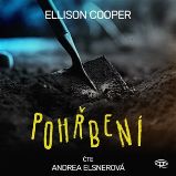 Pohřbení – Sayer Altairová 2 – CDmp3 (Čte Andrea Elsnerová) - audiokniha - Ellison Cooper - Audioknihy - detektivky a napětí Pohřbení – Sayer Altairová 2 – CDmp3 (Čte Andrea Elsnerová)