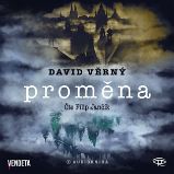 CD Proměna (Čte Filip Jančík) - audiokniha - David Věrný - Audioknihy - detektivky a napětí Proměna - CDmp3 (Čte Filip Jančík)
