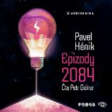 Epizody 2084 – CDmp3 (Čte Petr Gelnar) - audiokniha - Pavel Hénik - Audioknihy - fantasy, sci-fi, horor Epizody 2084 – CDmp3 (Čte Petr Gelnar) - audiokniha