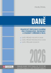 Daně - praktický průvodce daněmi 2026 Daně - praktický průvodce daněmi 2026