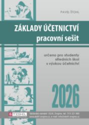 Základy účetnictví - pracovní sešit 2026 Základy účetnictví - pracovní sešit 2026