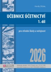 Učebnice Účetnictví I. díl 2026 - Pavel Štohl - Ekonomika a ekonomie Učebnice Účetnictví I. díl 2026