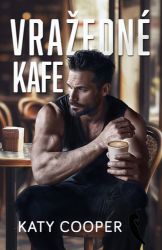 Vražedné kafe Vražedné kafe