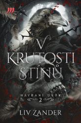 V krutosti stínů - Havraní dvůr 2