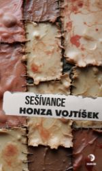 Sešívance - Honza Vojtíšek - Horory Sešívance