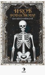 Hrob pod schody - Ida Nekovaříková - Horory Hrob pod schody