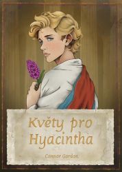 Květy pro Hyacintha Květy pro Hyacintha