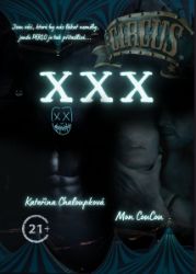 Circus XXX - Jsou věci, které by nás lákat neměly, jenže PEKLO je tak přitažlivé ... Circus XXX - Jsou věci, které by nás lákat neměly, jenže PEKLO je tak přitažlivé ...