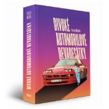 Divoké automobilové devadesátky - Patricio Malundo - Literatura faktu Divoké automobilové devadesátky