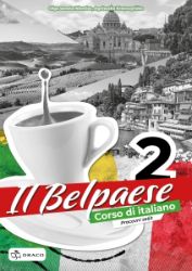 Belpaese 2 - pracovní sešit - Olga Seneta-Niemiec,Agnieszka Krawczyńska - Učebnice italštiny pro SŠ Belpaese 2 - pracovní sešit