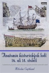 Anatomie historických lodí 16. až 18. století Anatomie historických lodí 16. až 18. století